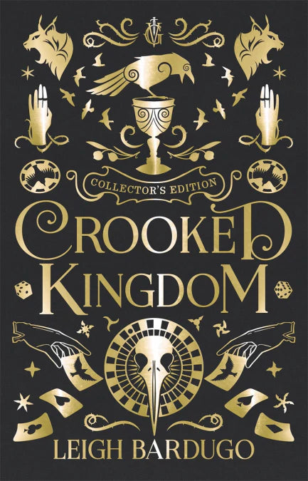 Crooked Kingdom Collector's Edition byLeigh Bardugo