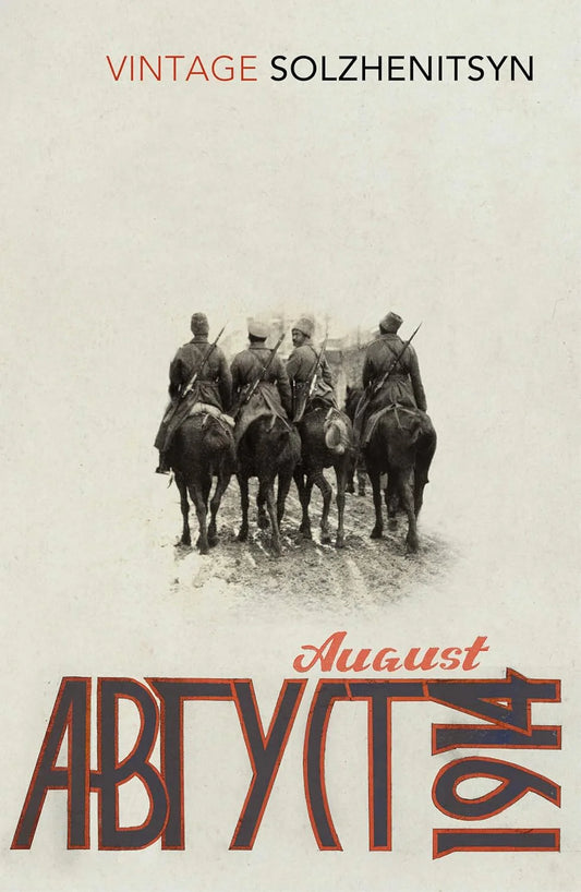 August 1914 By Aleksandr Solzhenitsyn