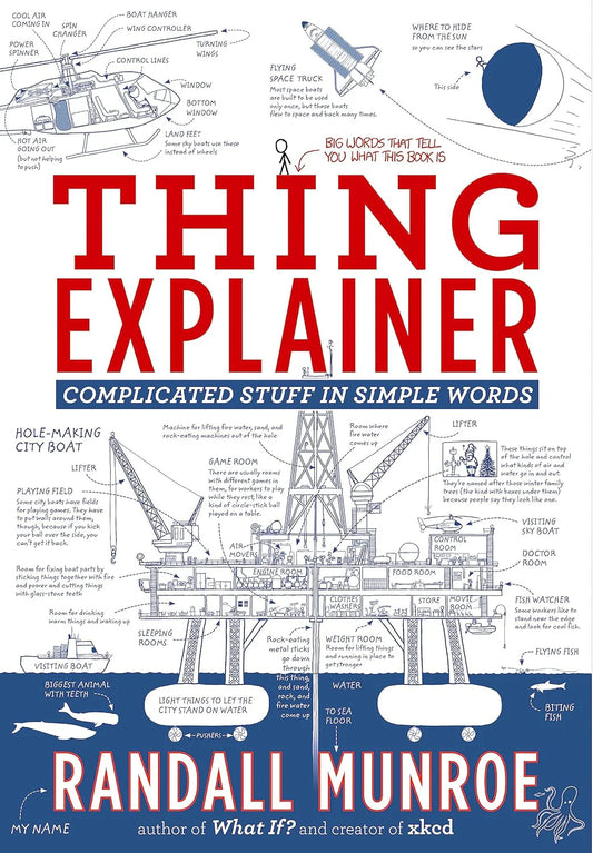 Thing Explainer By Randall Munroe