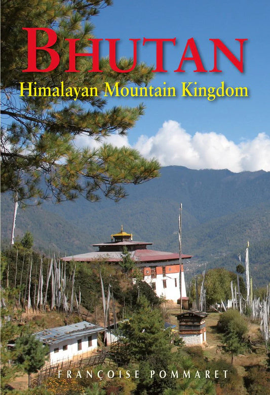 Bhutan By Françoise Pommaret