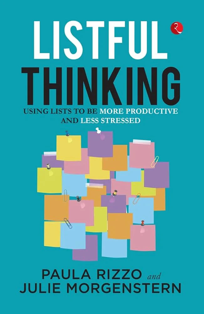 Listful Thinking By Paula Rizzo