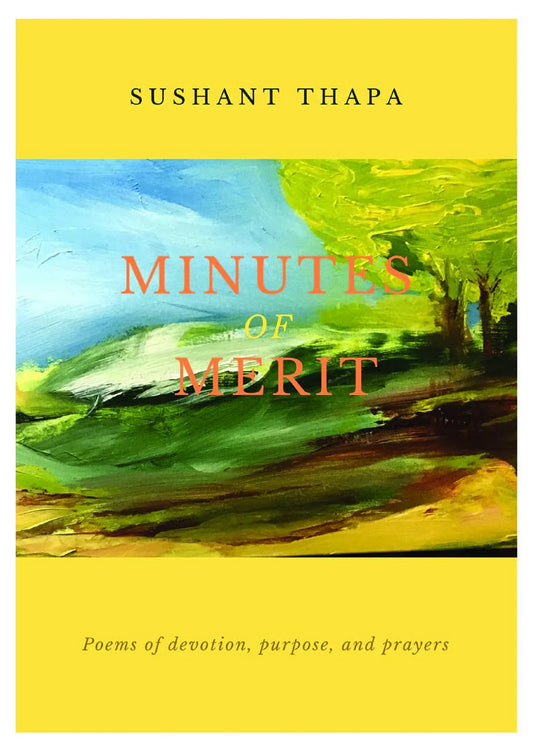 Minutes of Merit By Sushant Thapa