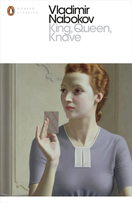 King, Queen, Knave By Vladimir Nabokov