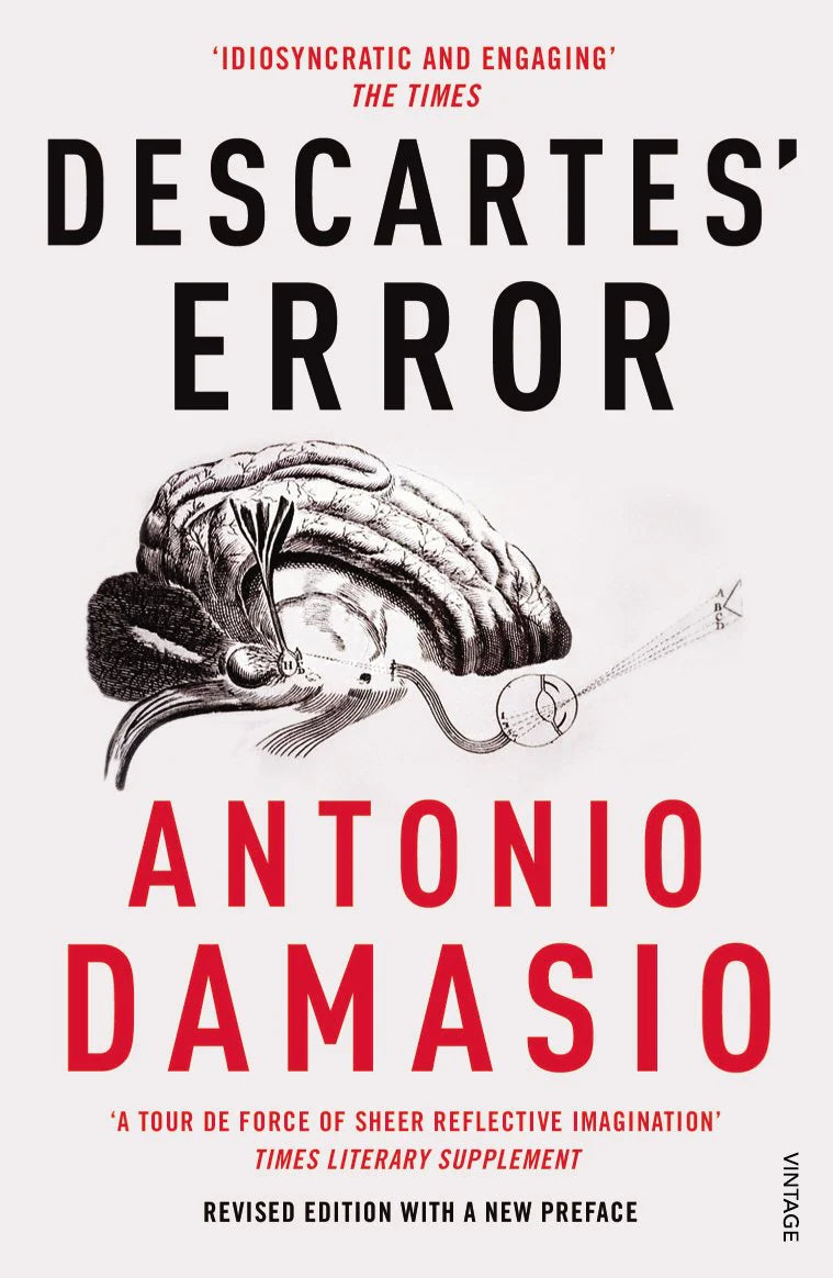 Descartes' Error By Antonio Damasio
