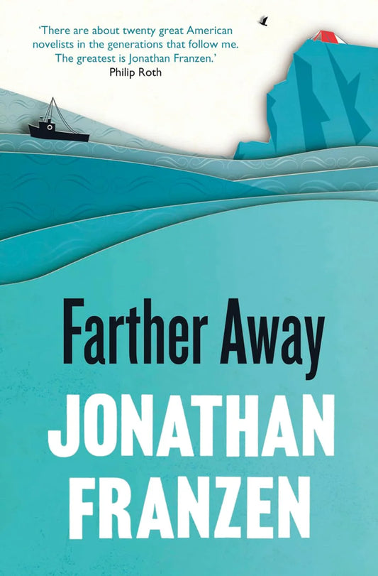 Farther Away By Jonathan Franzen