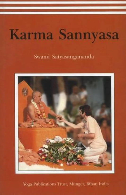 Karma Sannyasa By Swami Satyasangananda