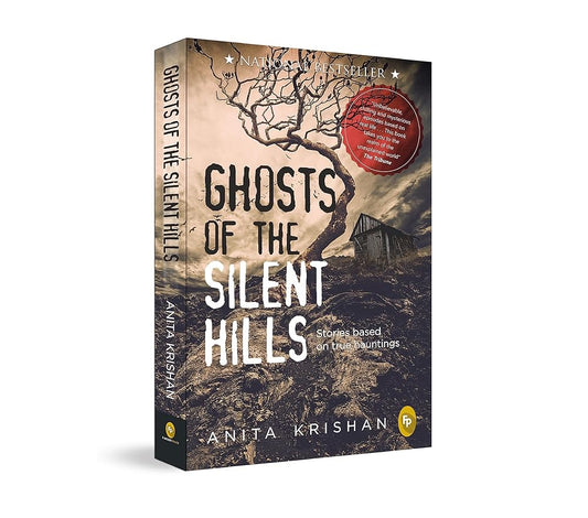 Ghosts of the Silent Hills By Anita Krishan