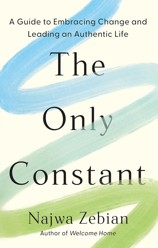 The Only Constant By Najwa Zebian