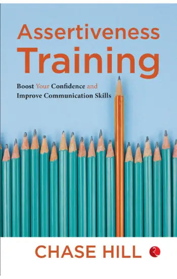 Assertiveness Training By Chase Hill
