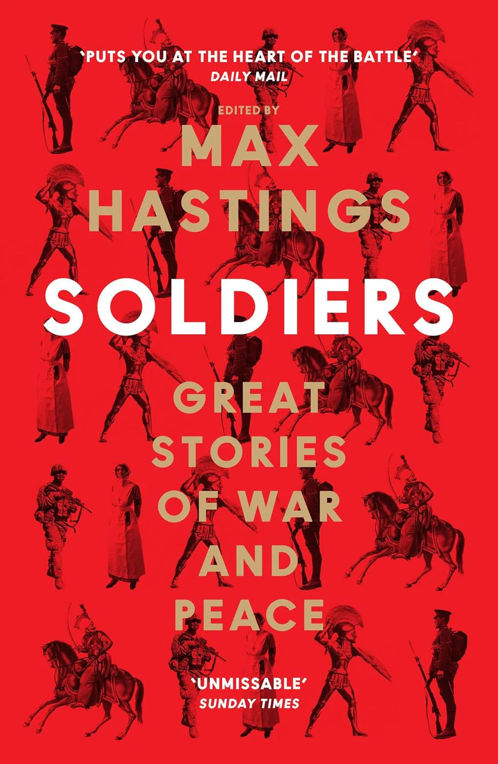 Soldiers By  Max Hastings