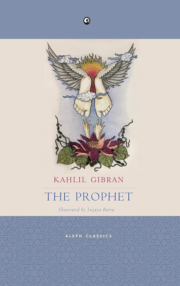 The Prophet By KAHLIL GIBRAN
