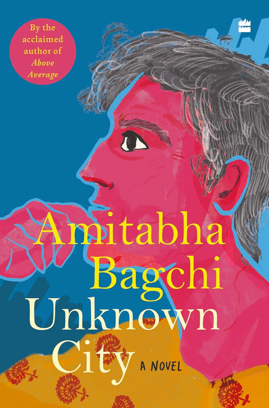 Unknown City By Amitabha Bagchi