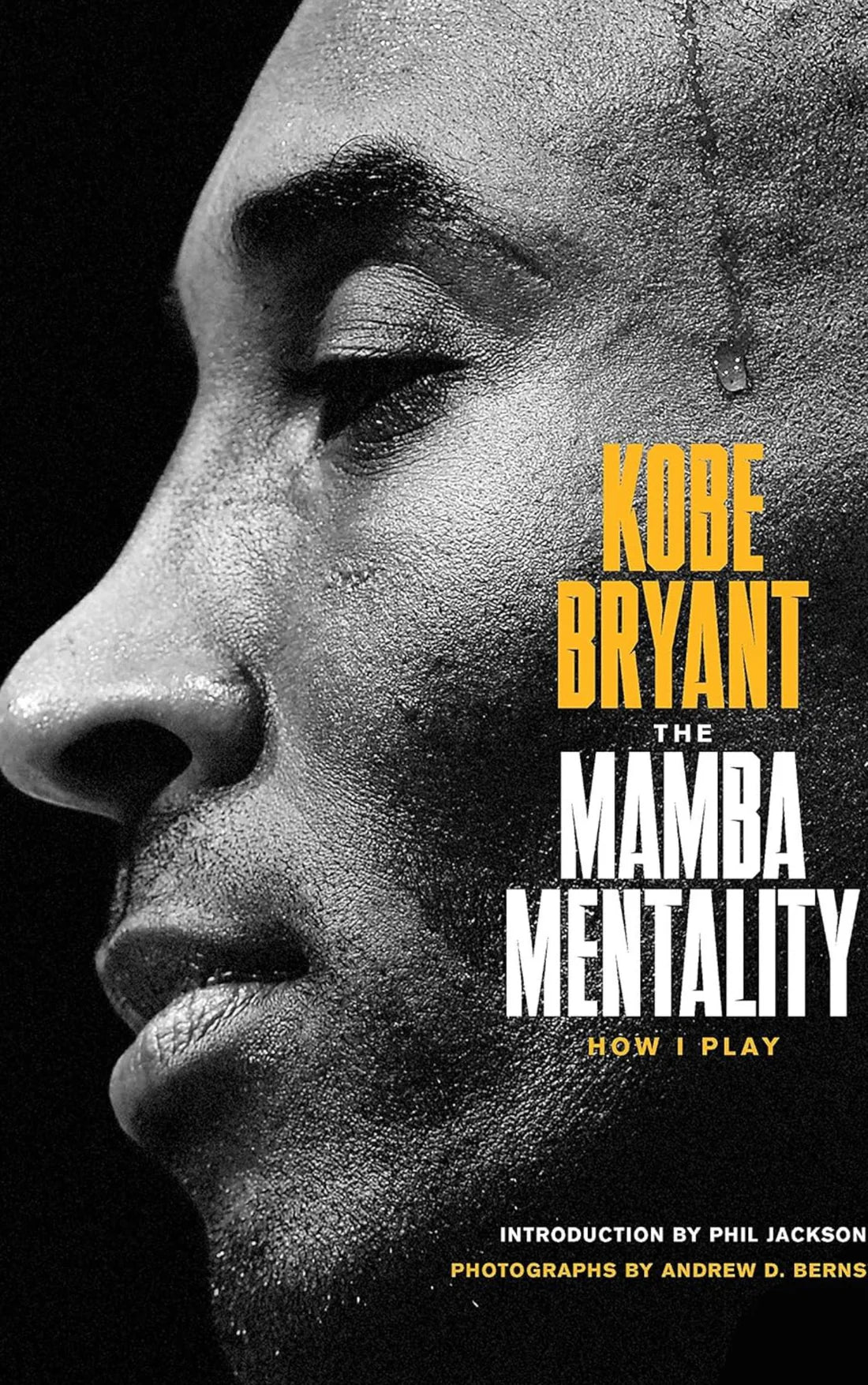 The Mamba Mentality By Kobe Bryant