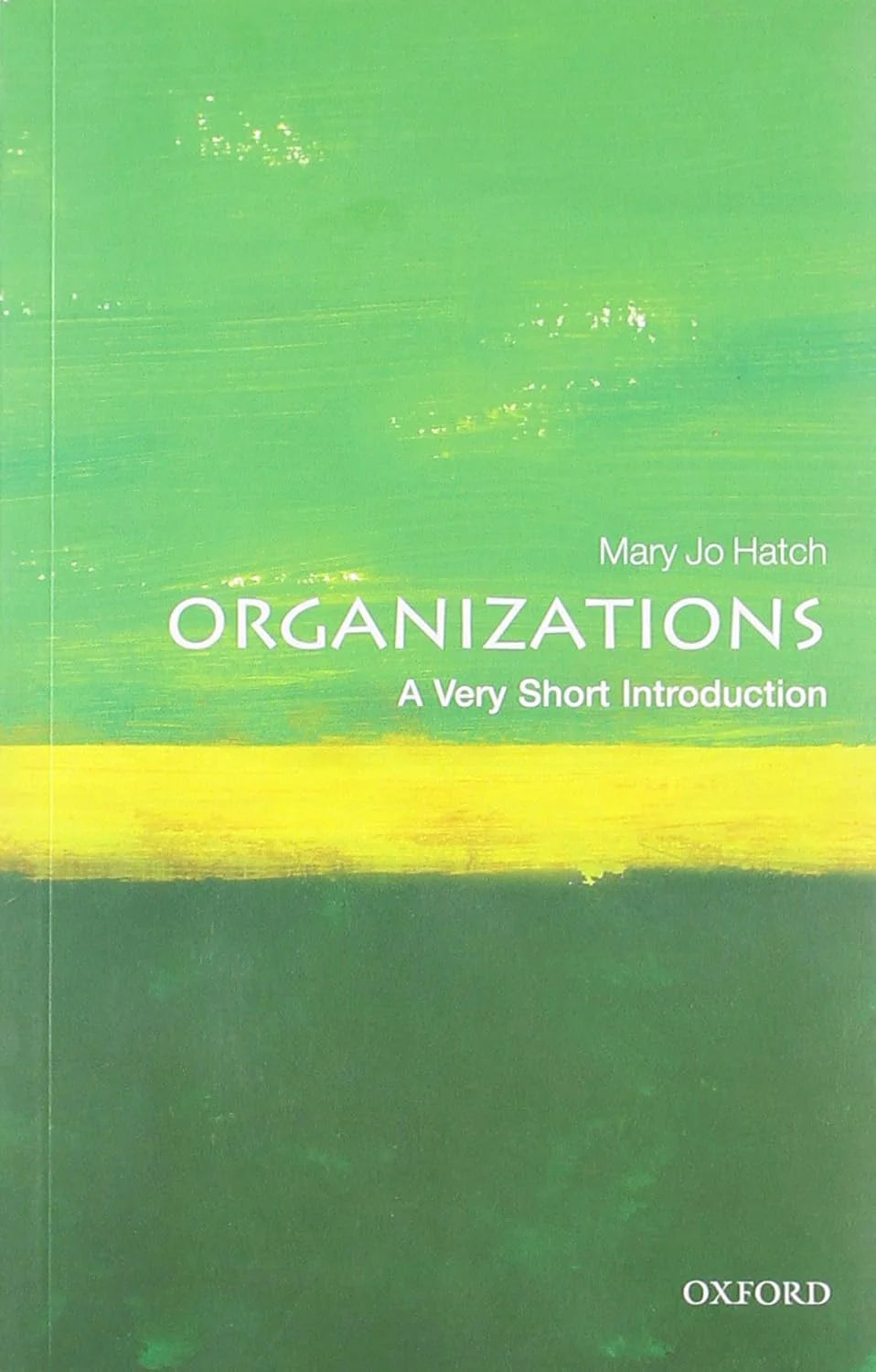 Organizations By Mary Jo Hatch