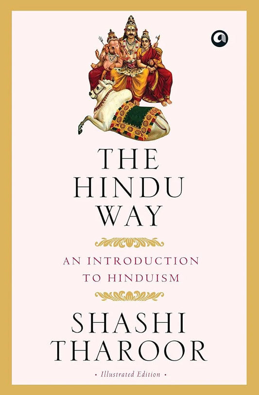 The Hindu Way By SHASHI THAROOR