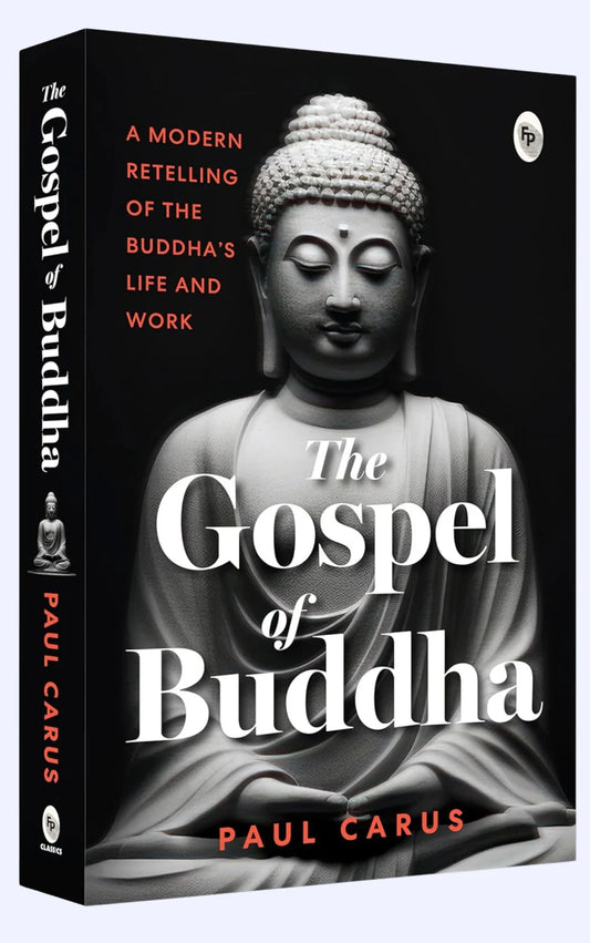 The Gospel of Buddha By Paul Carus