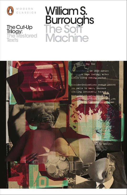 The Soft Machine By William S. Burroughs