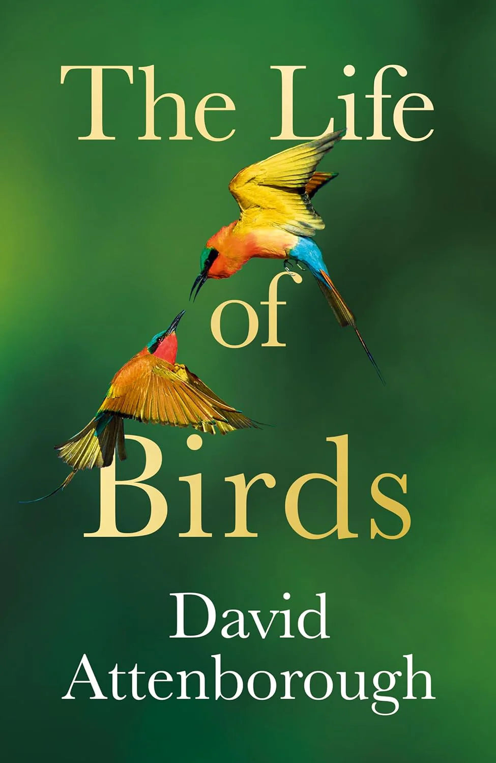 The Life of Birds By David Attenborough