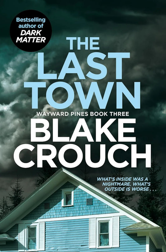 The Last Town By Blake Crouch