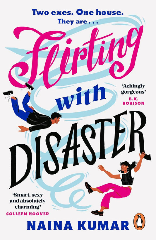 Flirting With Disaster By Naina Kumar