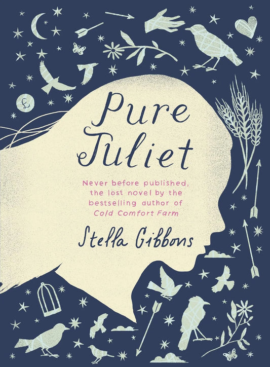 Pure Juliet By Stella Gibbons