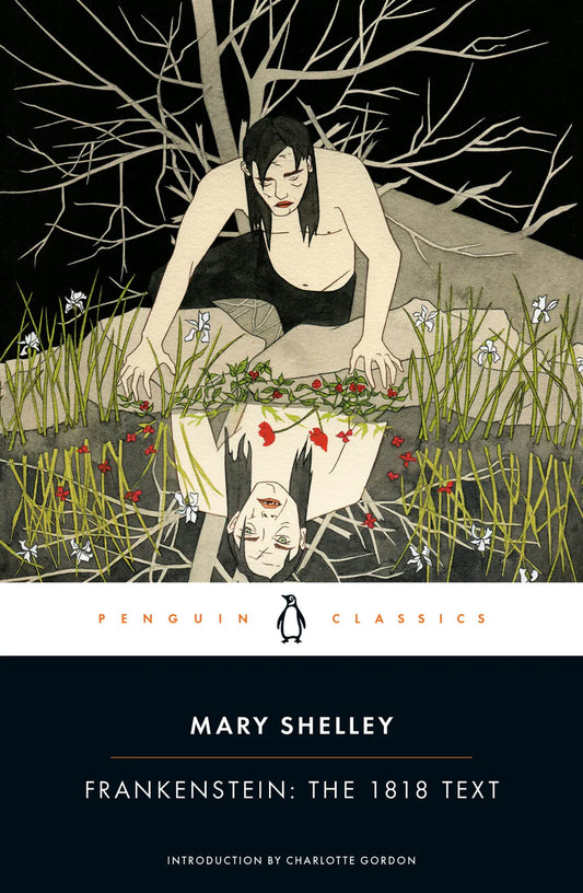 Frankenstein (One of the BBC's '100 Novels That Shaped Our World') By Mary Shelley