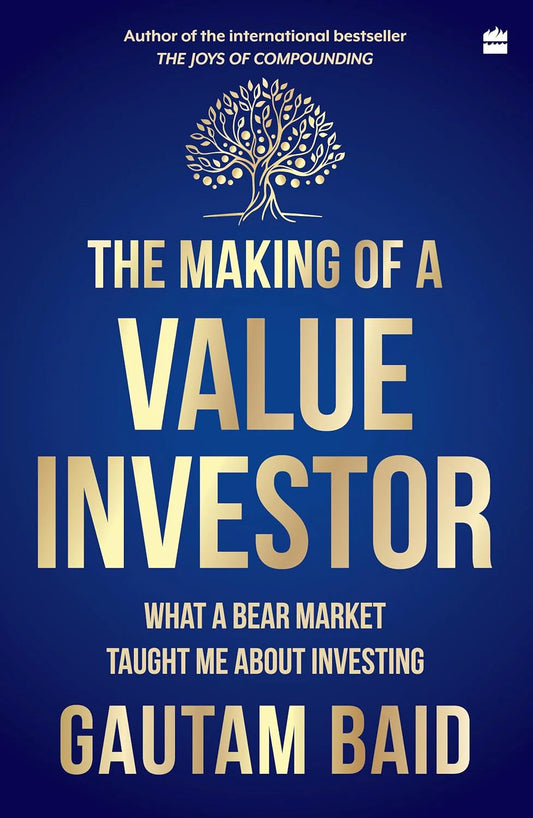The Making of a Value Investor By Gautam Baid