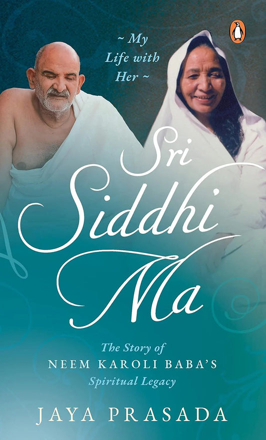 Sri Siddhi Ma By Jaya Prasada