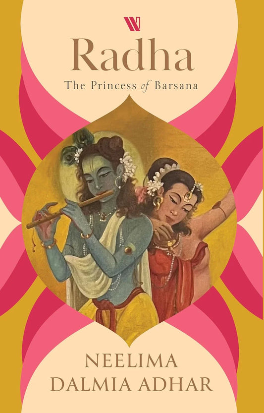 Radha By Neelima Dalmia Adhar