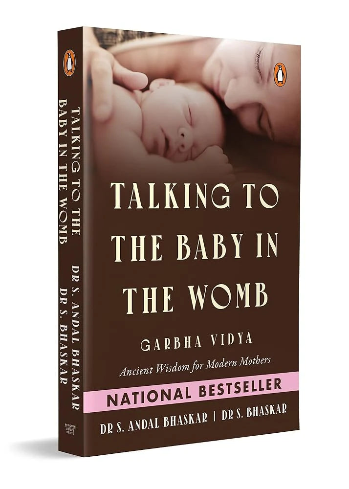 Talking to the Baby in the Womb By Dr S. Andal Bhashkar, Dr S. Bhaskar