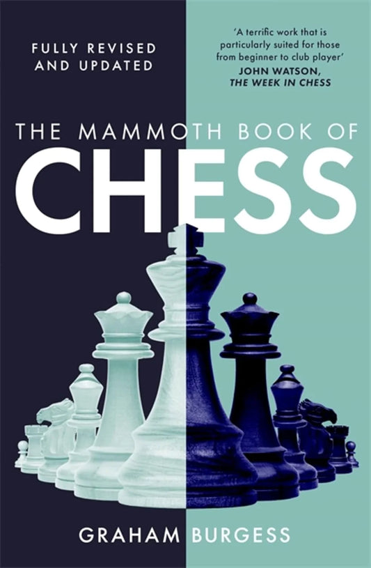 The Mammoth Book of Chess By Graham Burgess
