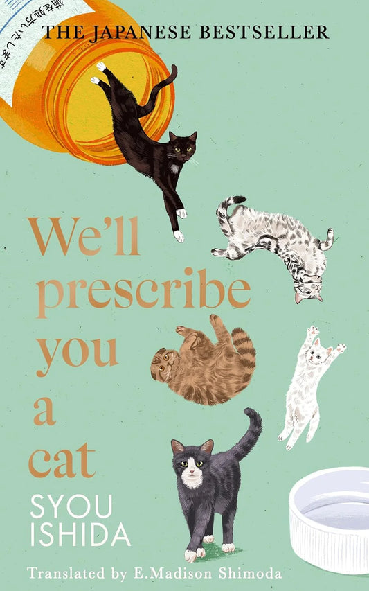 We'll Prescribe You a Cat(HB) By Syou Ishida