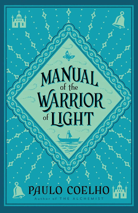 Manual of The Warrior of Light By Paulo Coelho