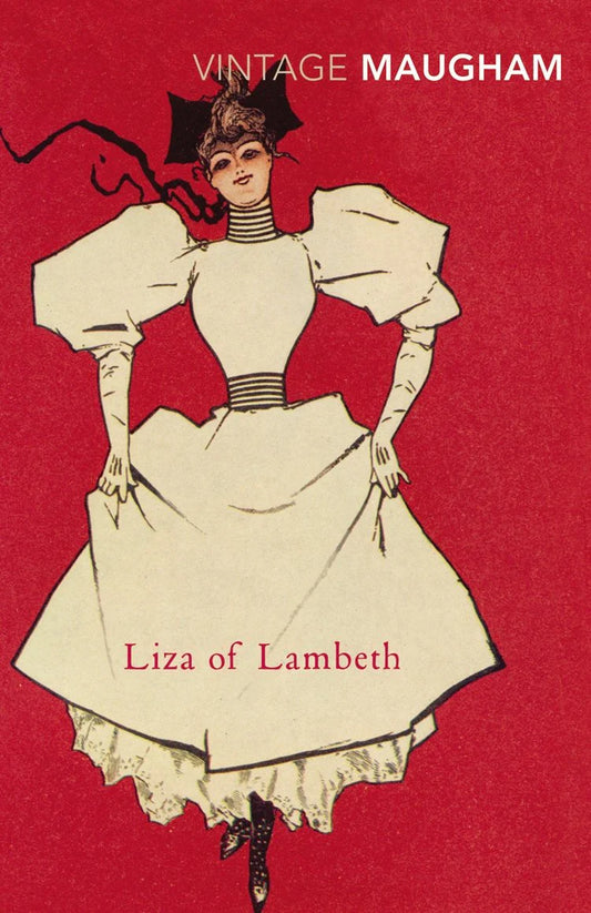 Liza of Lambeth By W. Somerset Maugham