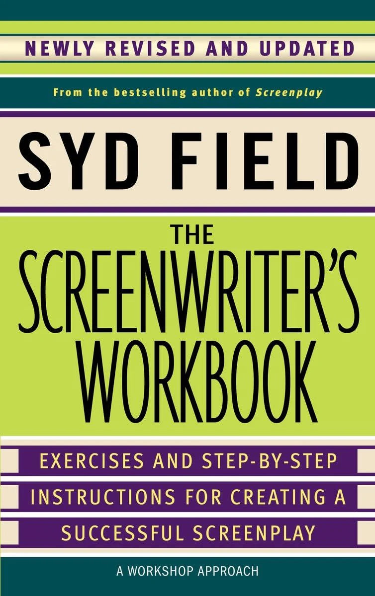 The Screenwriter's Workbook By Syd Field
