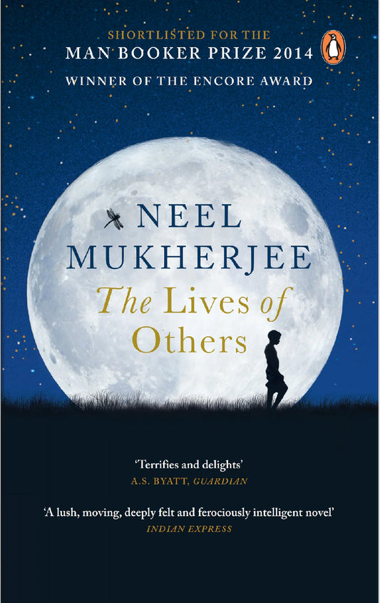 The Lives of Others By Neel Mukherjee