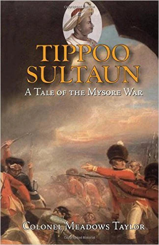 Tipoo Sultan(Paper Back) By Colonel Meadows Taylor