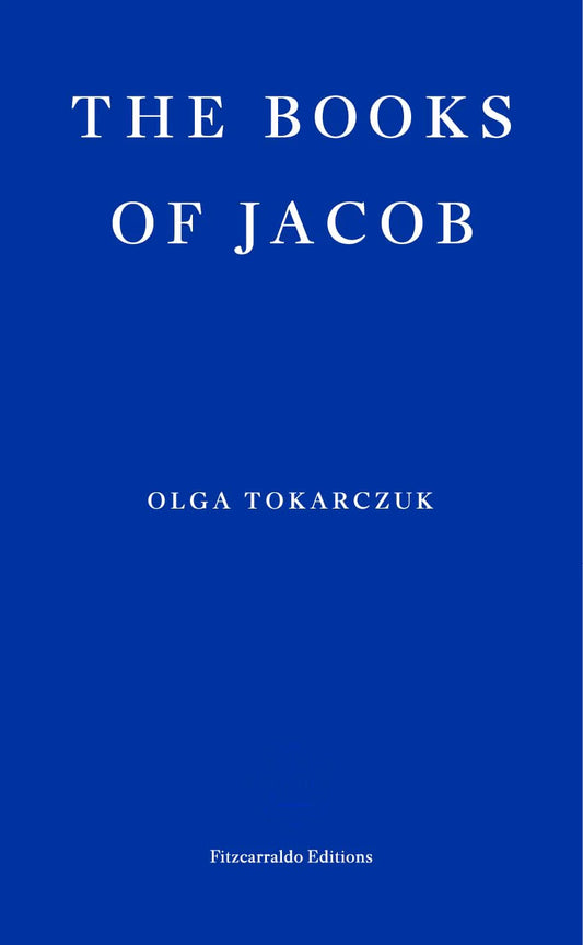 The Books of Jacob By Olga Tokarczuk & Jennifer Croft (Translator)