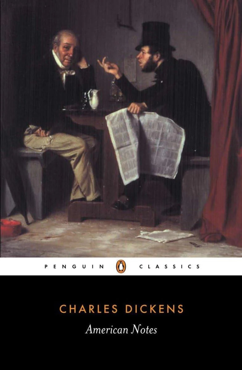 American Notes for General Circulation By Charles Dickens