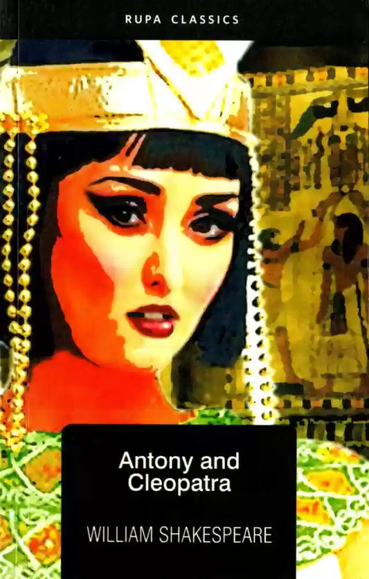 Antony and Cleapatra By William Shakespeare