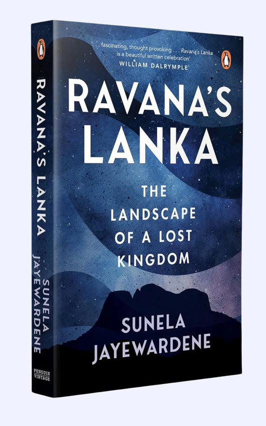 Ravana’s Lanka By Sunela Jayewardene