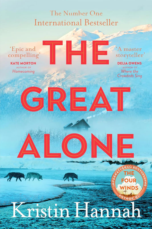 In The Great Alone By Kristin Hannah