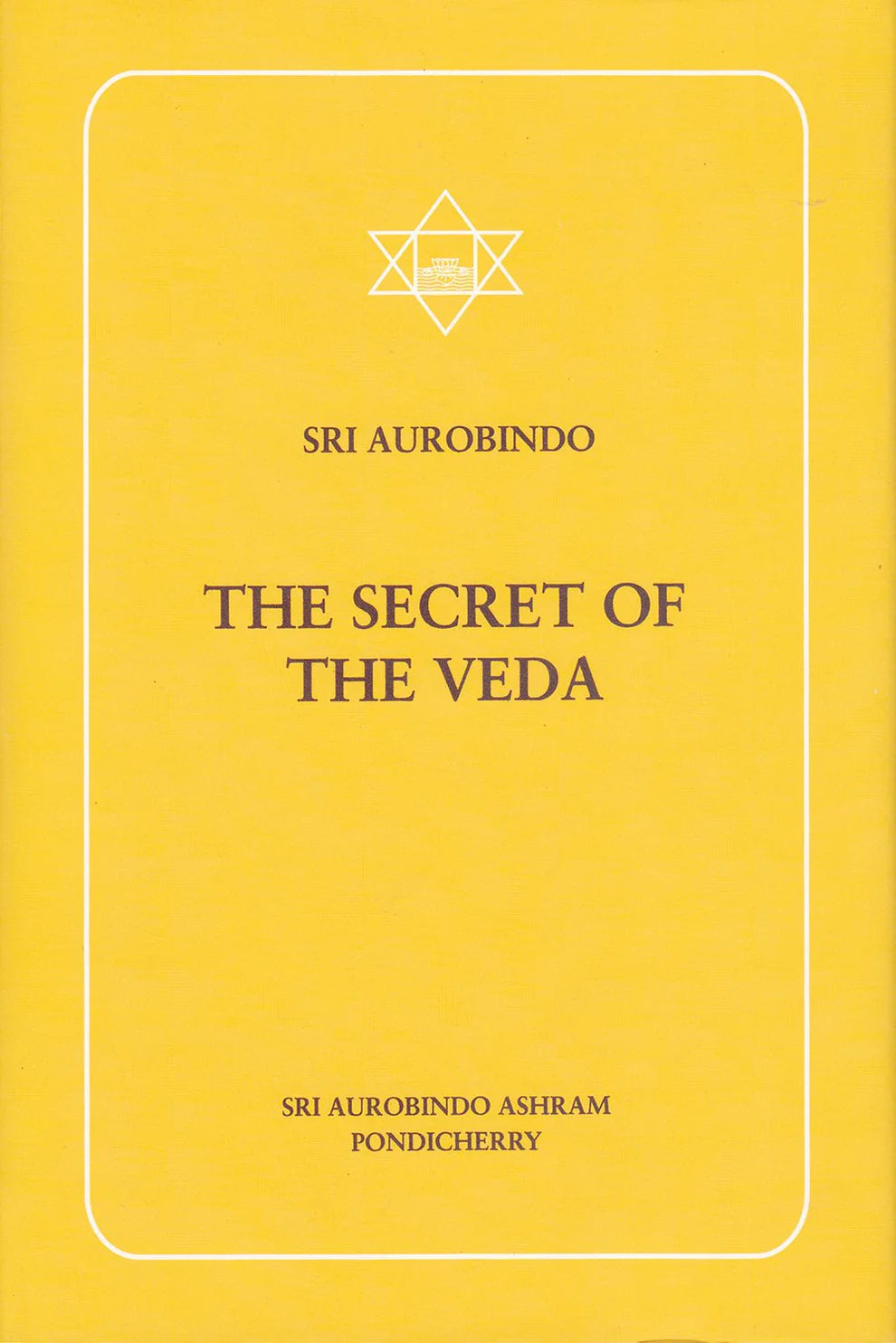 The Secret of the Veda(HB) By Sri Aurobindo