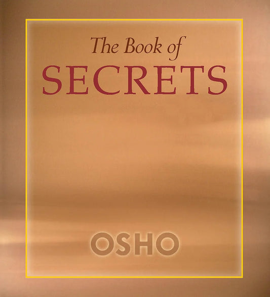 The Book of Secrets By Osho