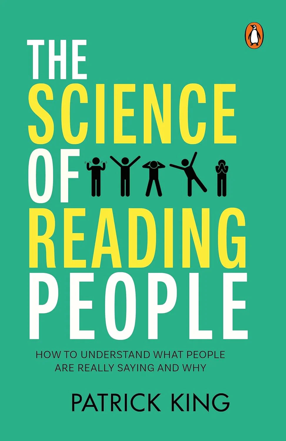 The Science Of Reading People By Patrick King