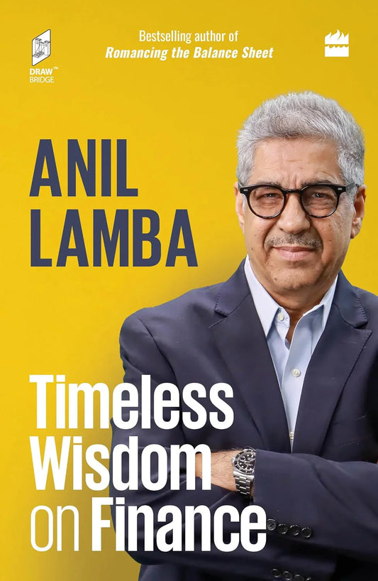 Timeless Wisdom on Finance By Anil Lamba