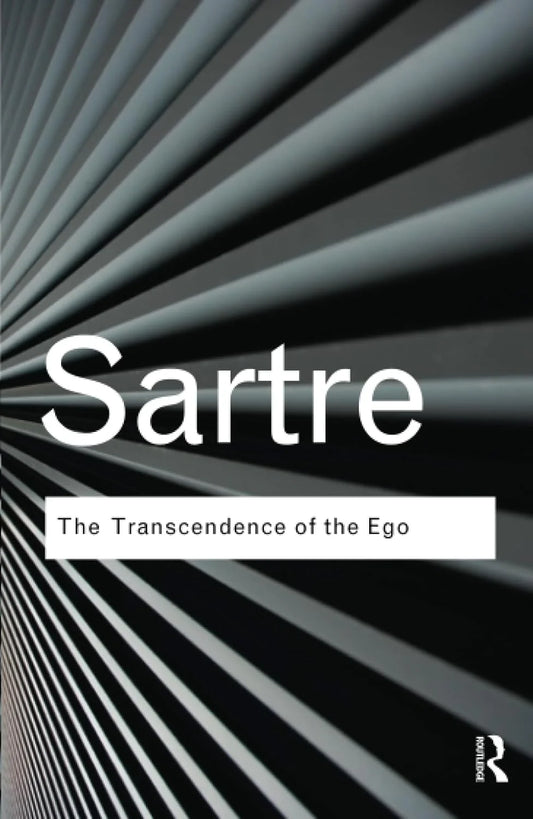 The Transcendence of the Ego By Jean-Paul Sartre