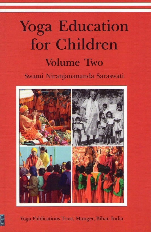 Yoga Education For Children Vol 2 By Swami Niranjanananda Saraswati
