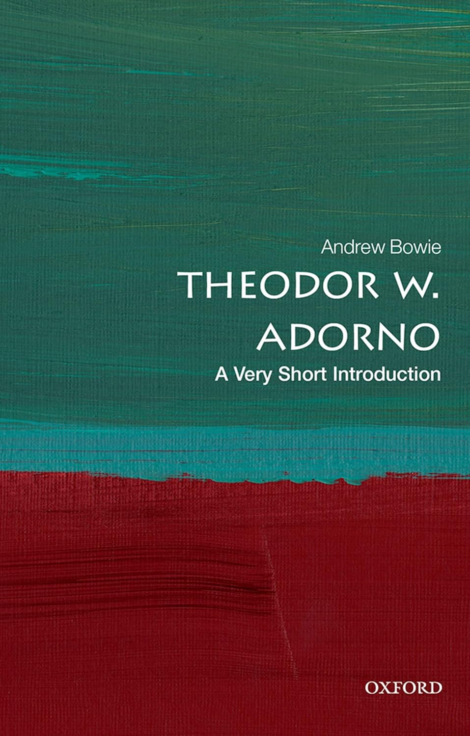 Theodor W. Adornov By Andrew Bowie