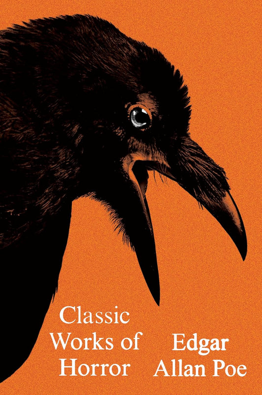 Classic Works of Horror By Edgar Allan Poe